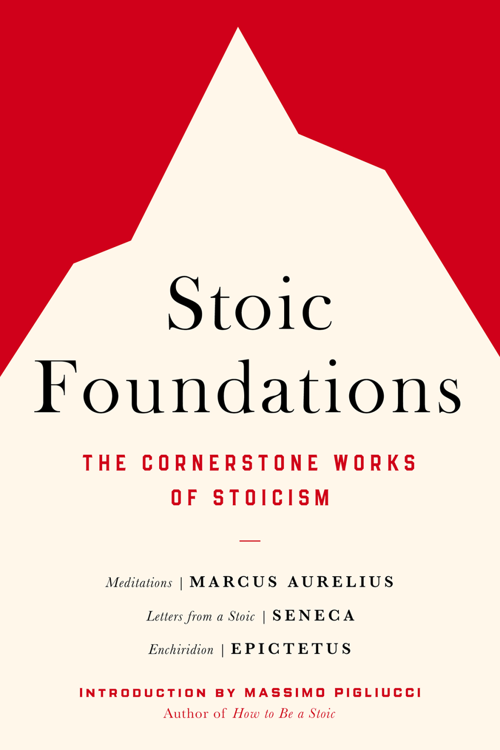 Stoic Foundations The Cornerstone Works of Stoicism - (PDF/EPUB Version)