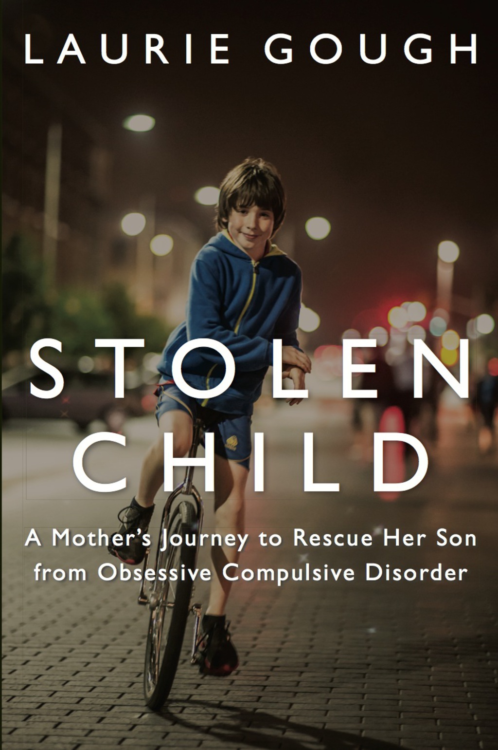 Stolen Child A Mother's Journey to Rescue Her Son from Obsessive Compulsive Disorder - (PDF/EPUB Version)