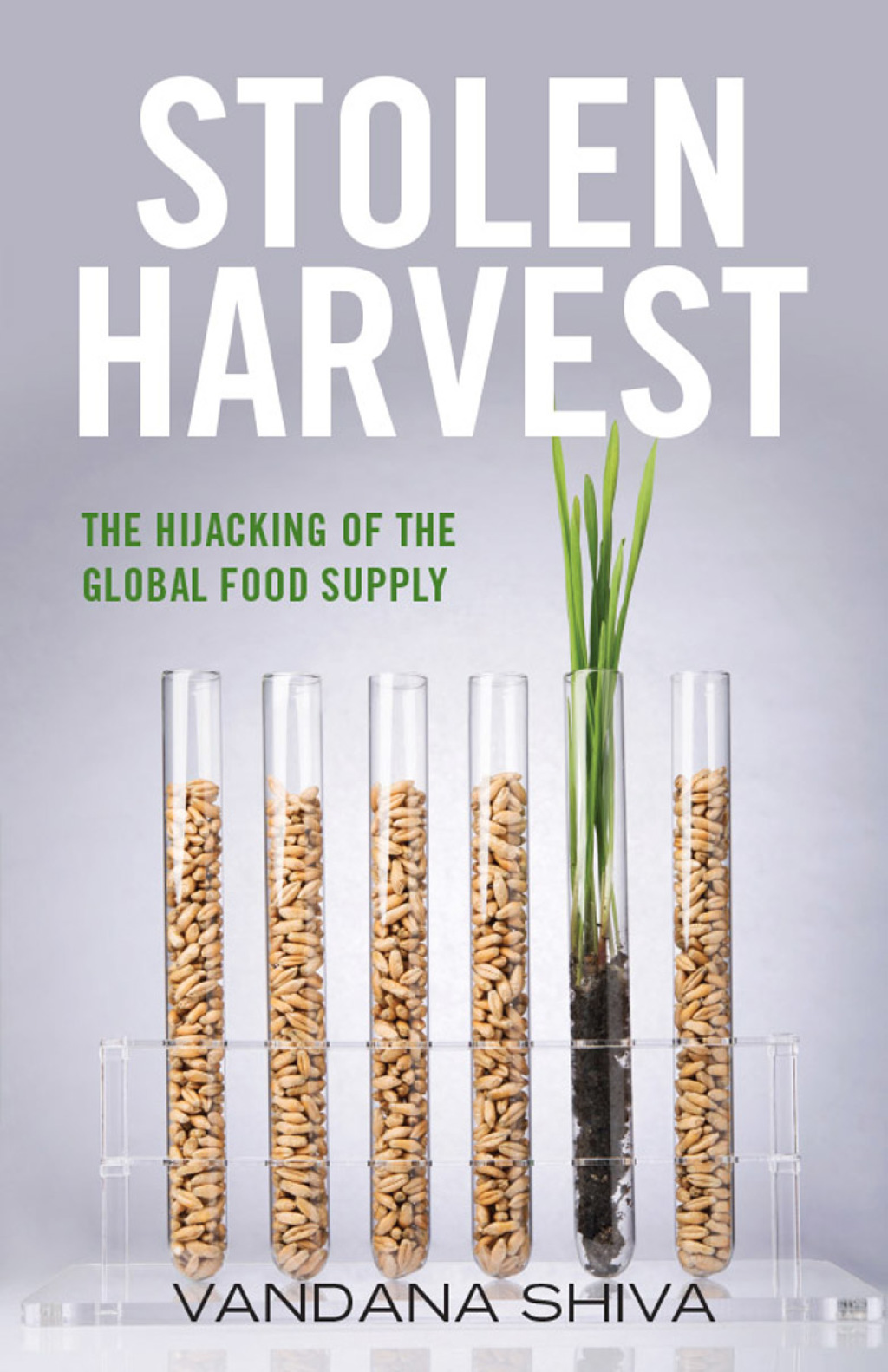 Stolen Harvest The Hijacking of the Global Food Supply - (PDF/EPUB Version)