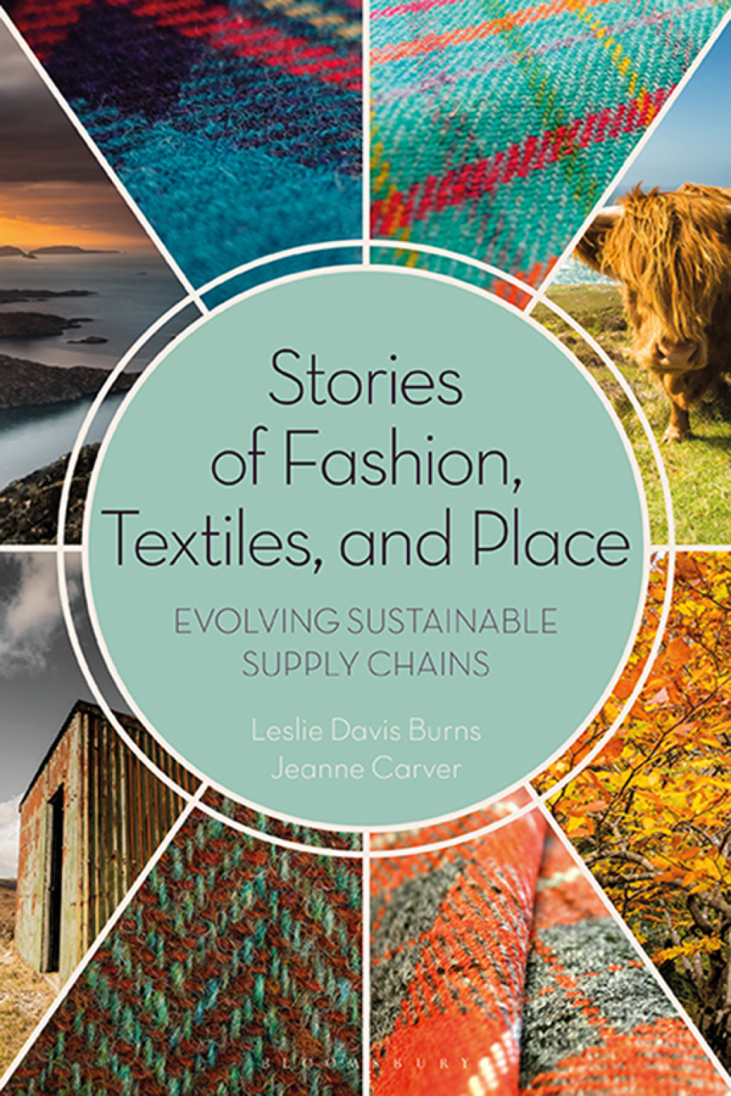 Stories of Fashion, Textiles, and Place Evolving Sustainable Supply Chains 1st Edition - (PDF/EPUB Version)