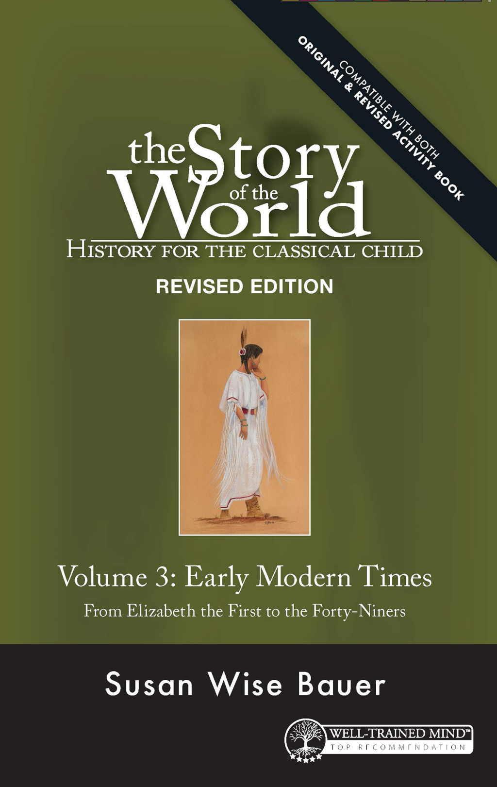 Story of the World, Volume 3 Revised Edition: History for the Classical Child: Early Modern Times (Story of the World) 2nd Edition - (PDF/EPUB Version)