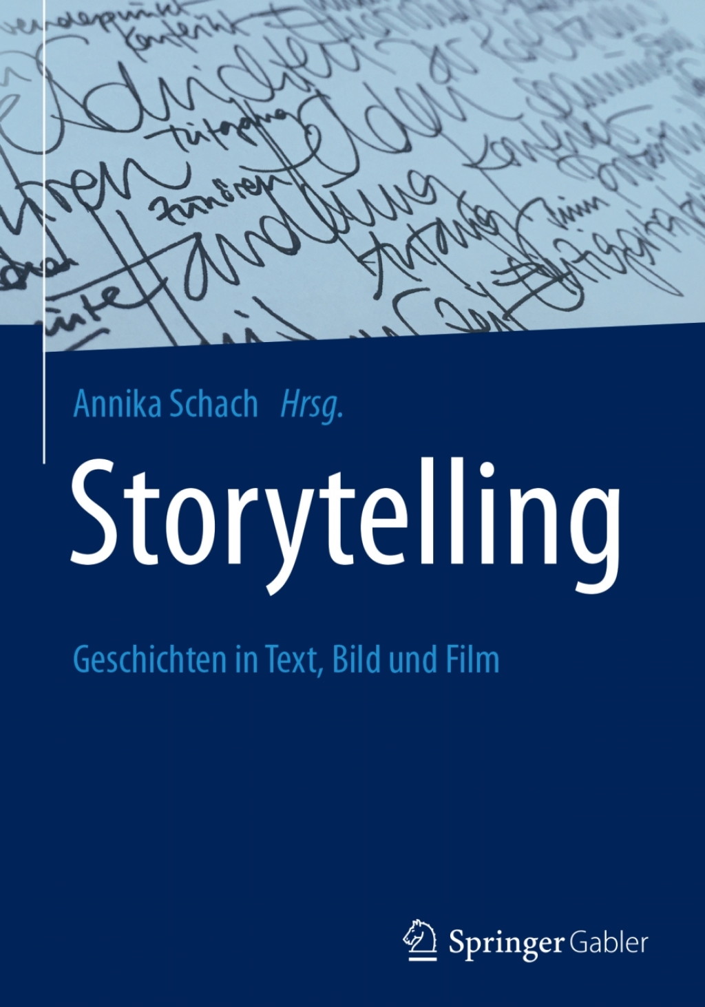 Storytelling Geschichten in Text, Bild und Film - (PDF/EPUB Version)