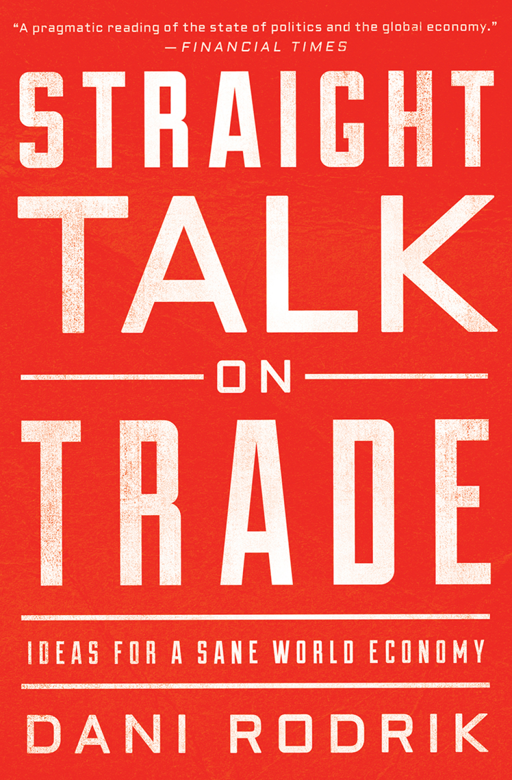 Straight Talk on Trade Ideas for a Sane World Economy - (PDF/EPUB Version)