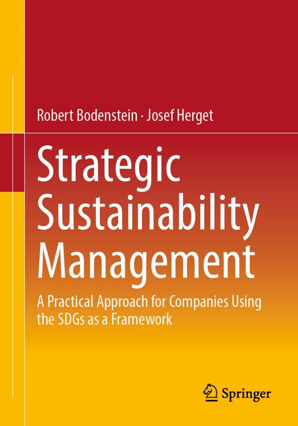 Strategic Sustainability Management A Practical Approach for Companies ...