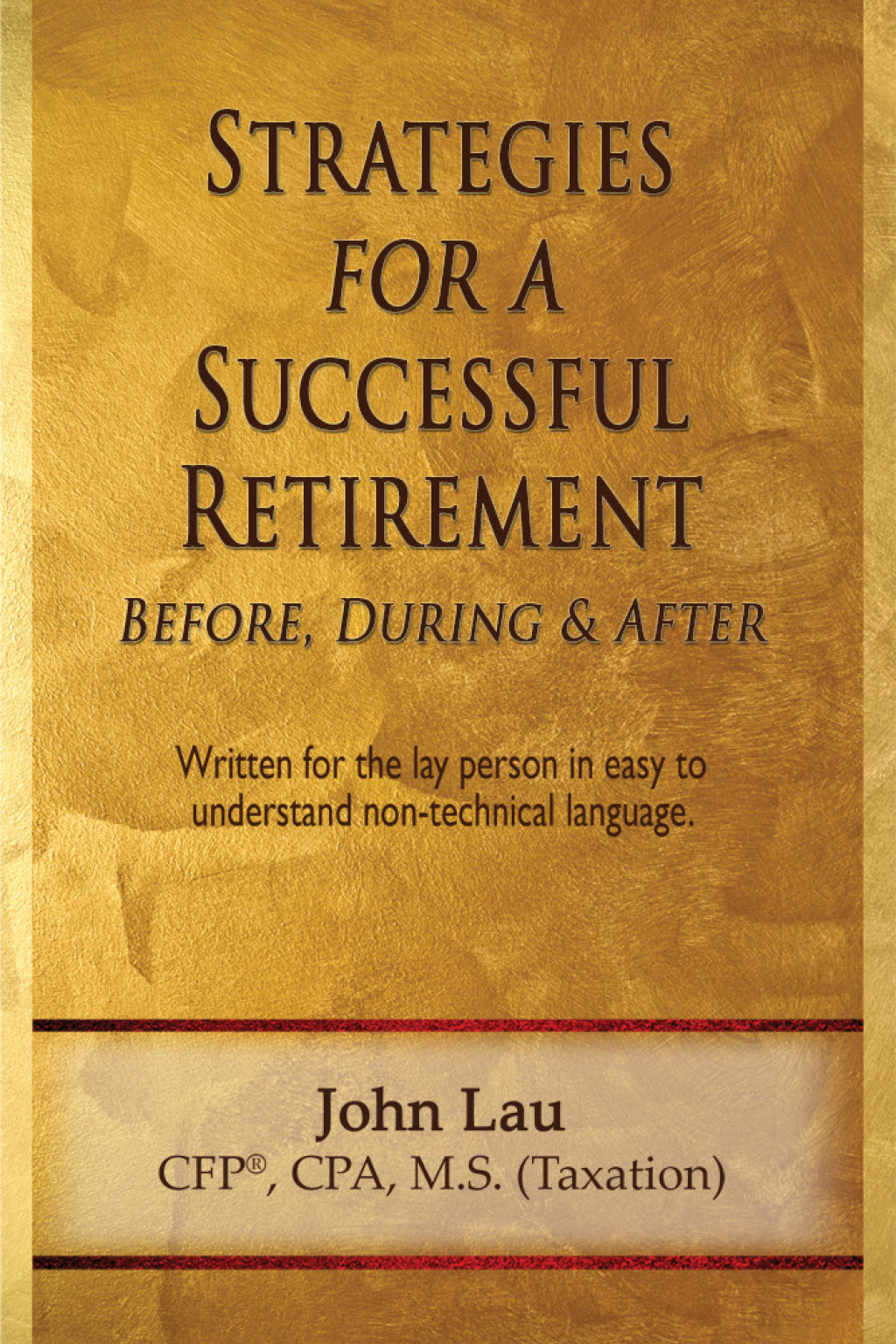 Strategies for a Successful Retirement: Before, During, & After - (PDF/EPUB Version)