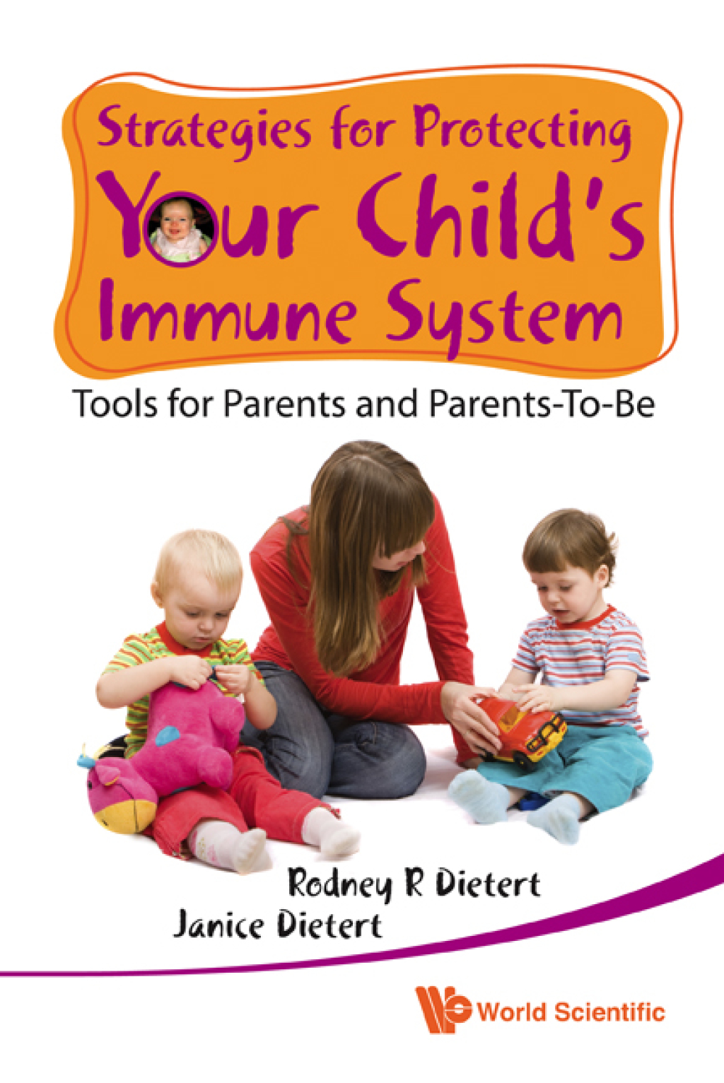 Strategies for Protecting Your Child's Immune System: Tools for Parents and Parents-To-Be - (PDF/EPUB Version)