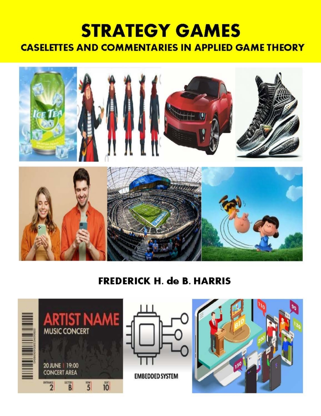 Strategy Games: Caselettes and Commentaries in Applied Game Theory 1st Edition - (PDF/EPUB Version)