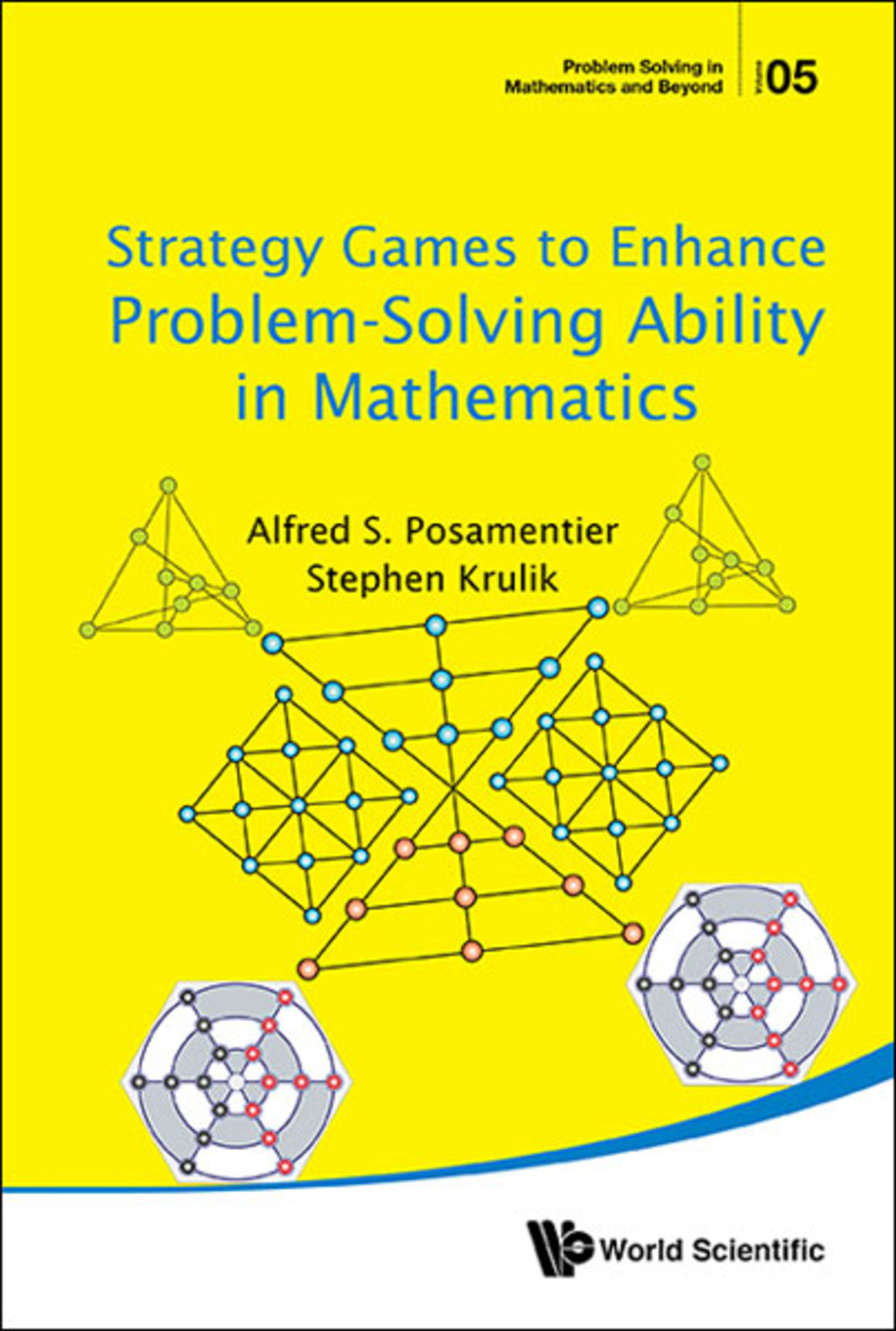 Strategy Games to Enhance Problem-Solving Ability in Mathematics - (PDF/EPUB Version)