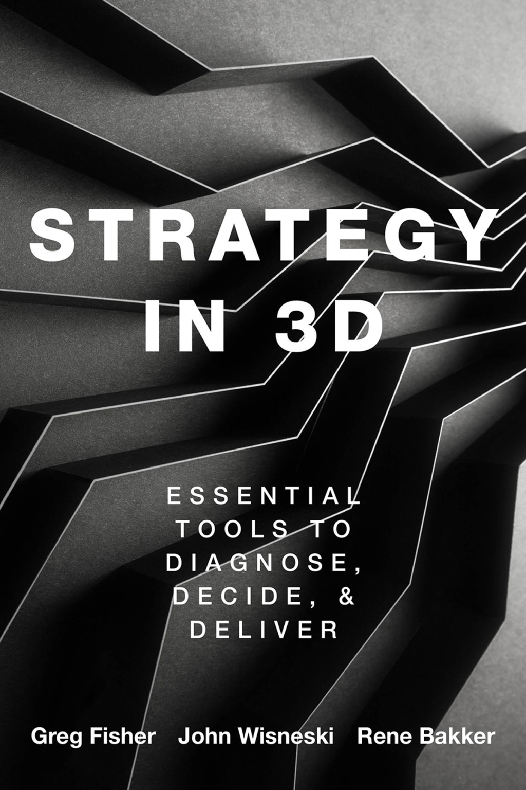 Strategy in 3D Essential Tools to Diagnose, Decide, and Deliver 1st Edition - (PDF/EPUB Version)