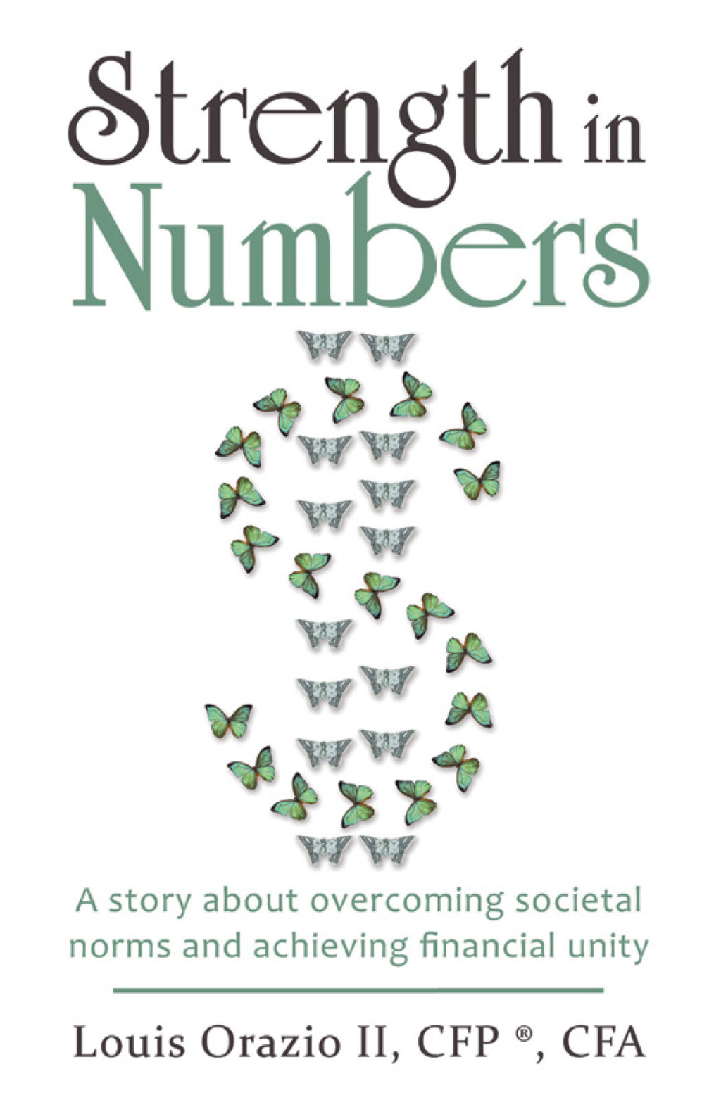 Strength in Numbers A story about overcoming societal norms and achieving financial unity - (PDF/EPUB Version)