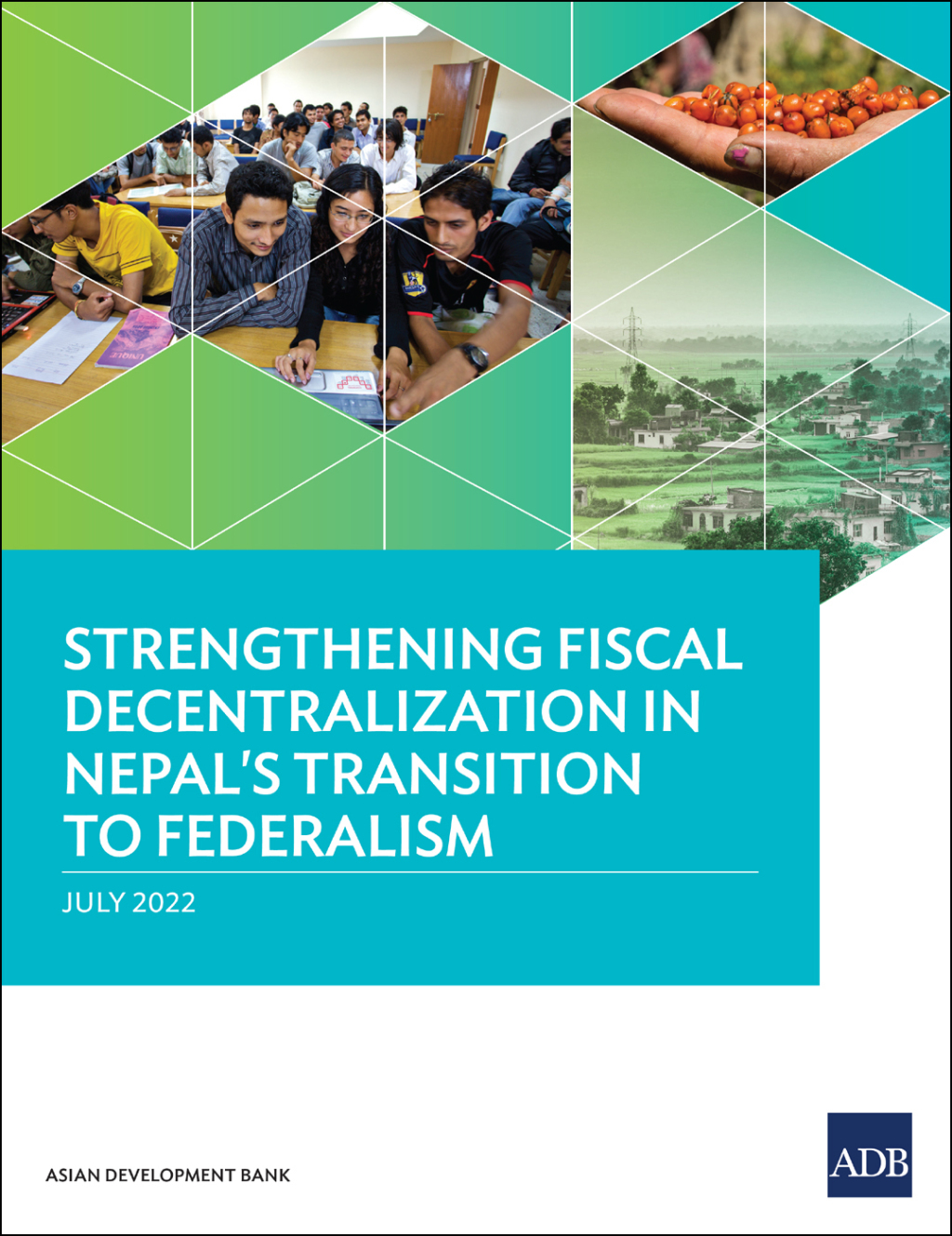 Strengthening Fiscal Decentralization in Nepalâ€™s Transition to Federalism - (PDF/EPUB Version)