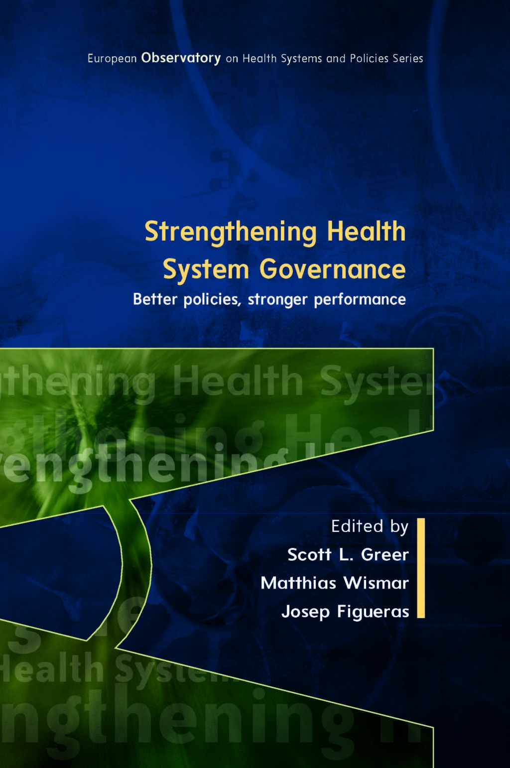 Strengthening Health System Governance: Better Policies, Stronger Performance 1st Edition - (PDF/EPUB Version)