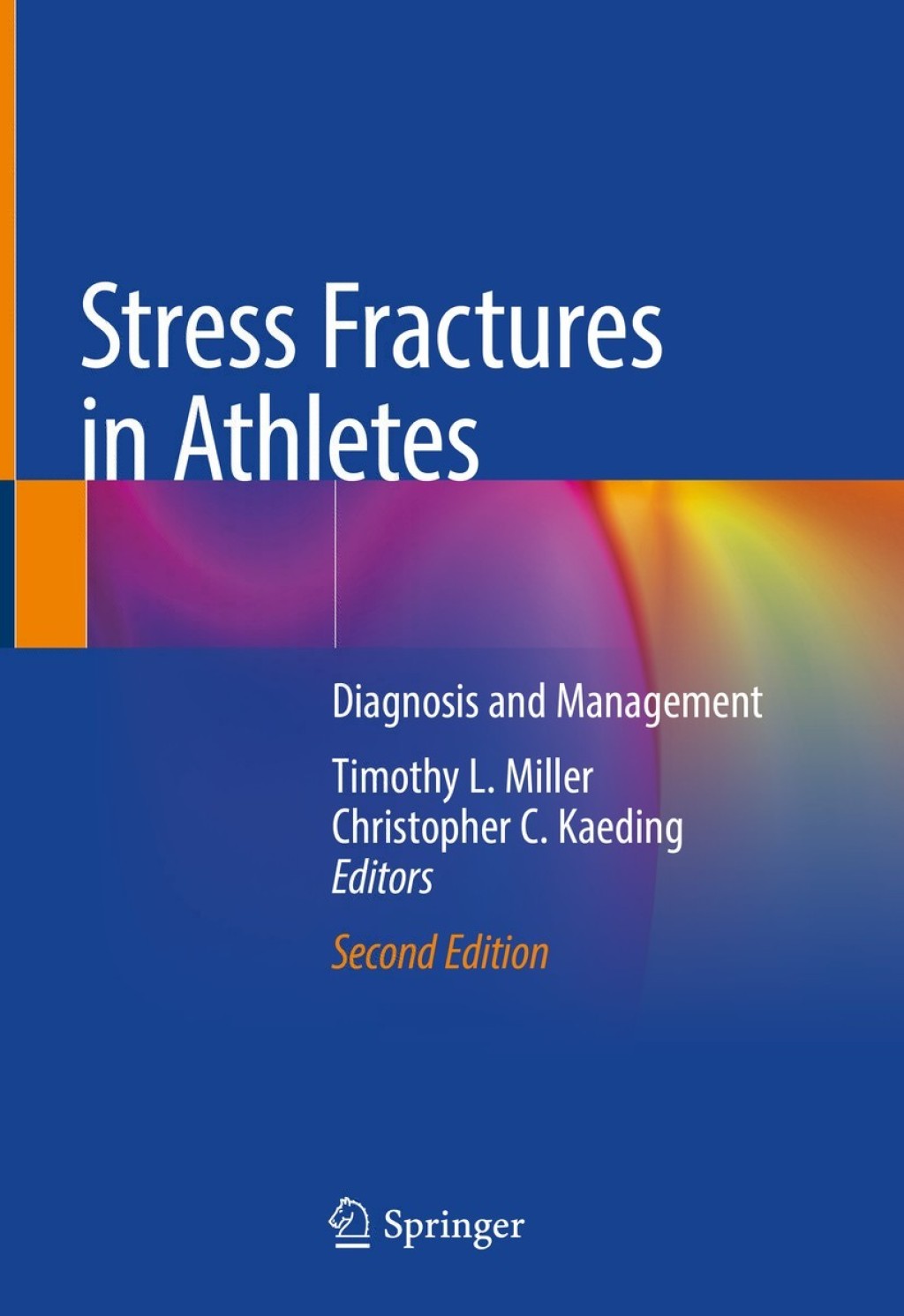 Stress Fractures in Athletes Diagnosis and Management 2nd Edition â ...