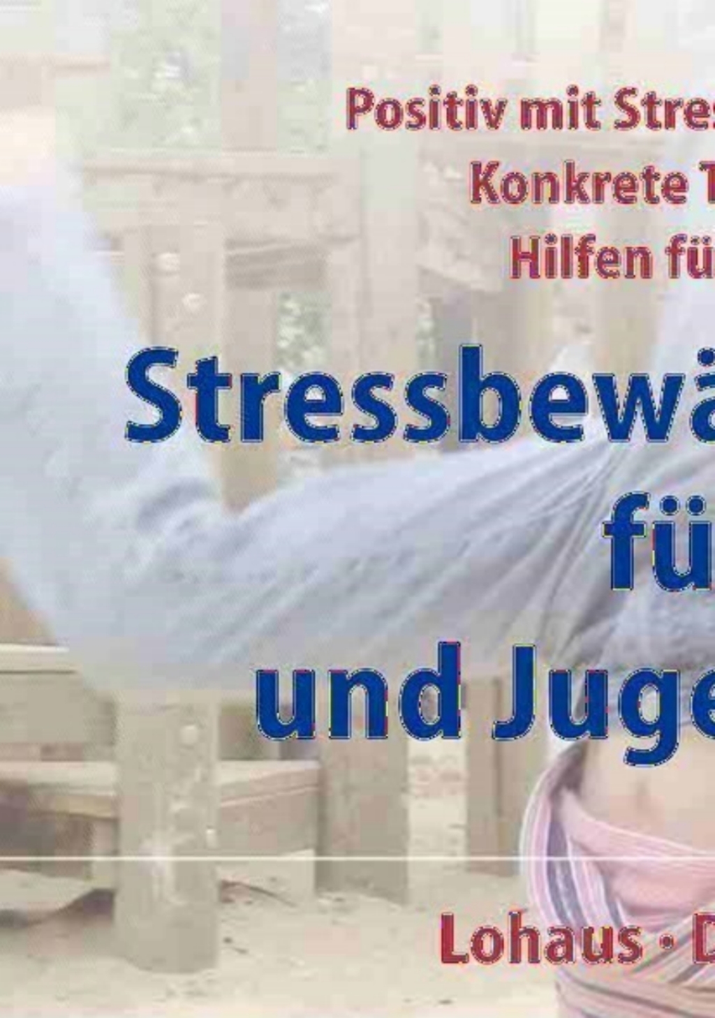 StressbewÃ¤ltigung fÃ¼r Kinder und Jugendliche - (PDF/EPUB Version)
