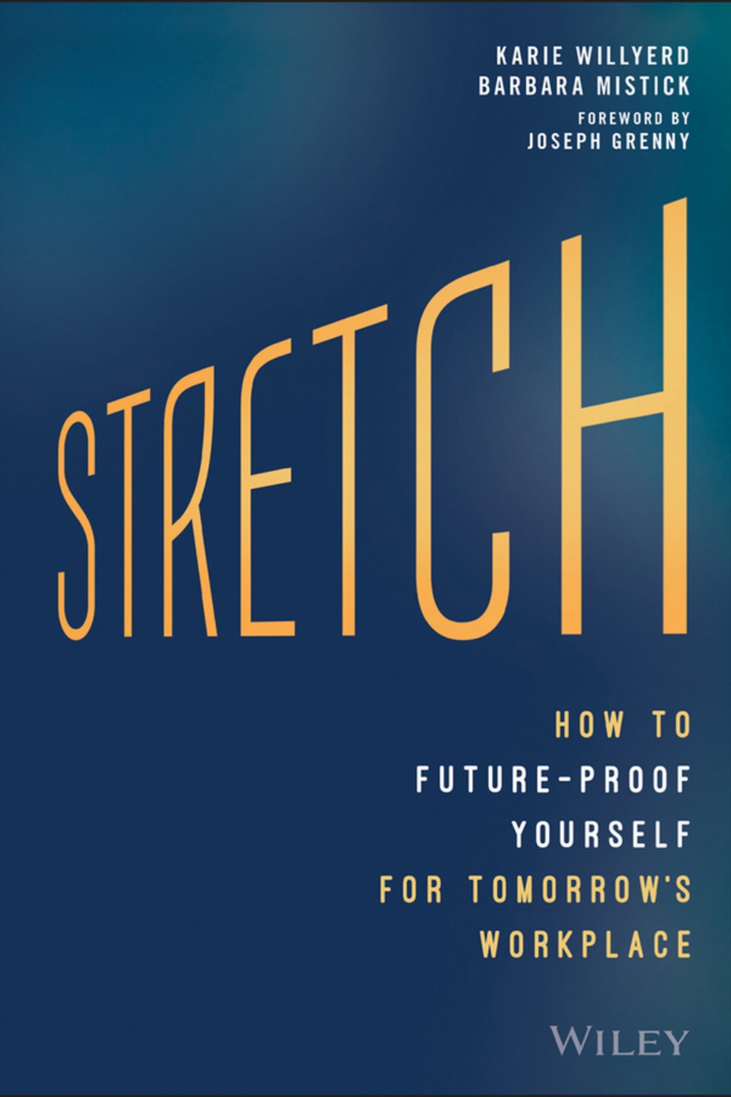 Stretch: How to Future-Proof Yourself for Tomorrow's Workplace 1st Edition - (PDF/EPUB Version)