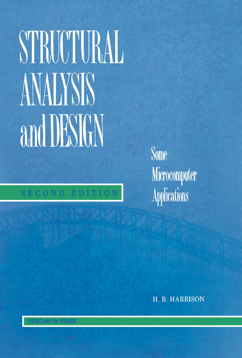 Structural Analysis and Design Some Microcomputer Applications 2nd ...