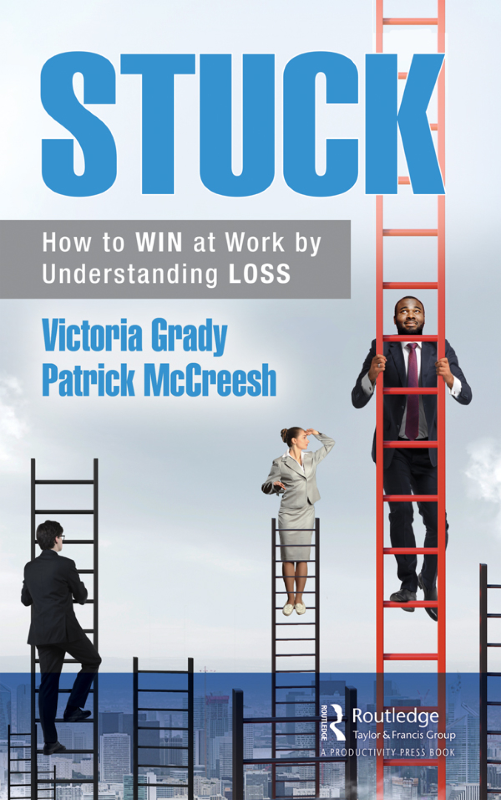 Stuck How to WIN at Work by Understanding LOSS 1st Edition - (PDF/EPUB Version)