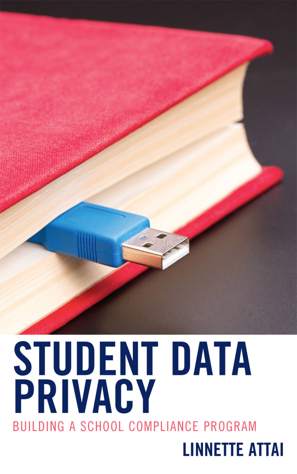 Student Data Privacy Building a School Compliance Program - (PDF/EPUB Version)