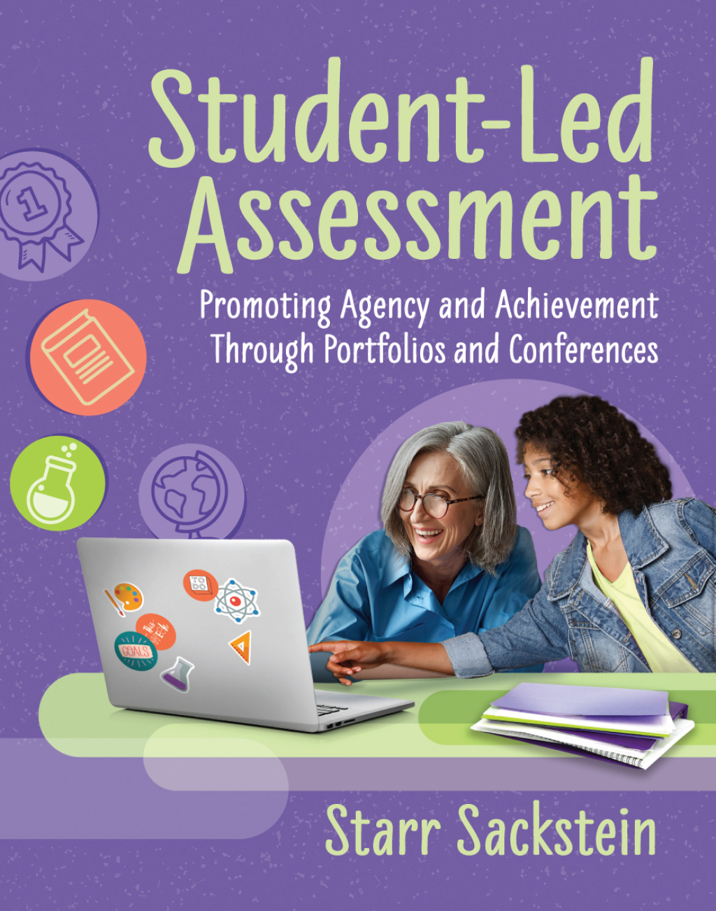 Student-Led Assessment Promoting Agency and Achievement Through Portfolios and Conferences - (PDF/EPUB Version)