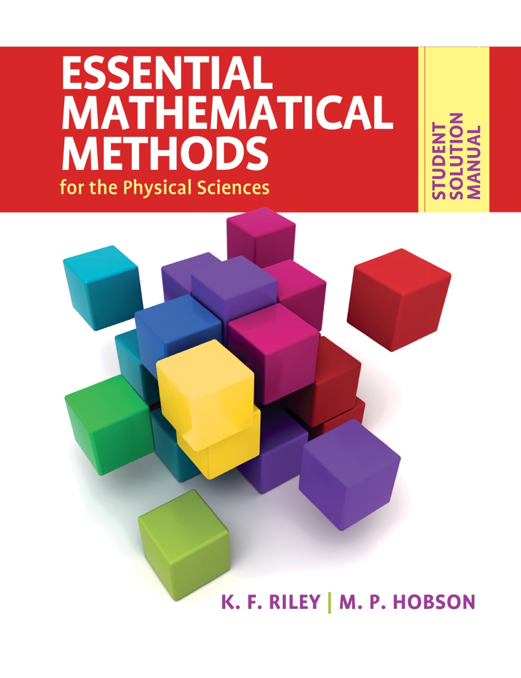 Student Solution Manual for Essential Mathematical Methods for the Physical Sciences 1st Edition - (PDF/EPUB Version)