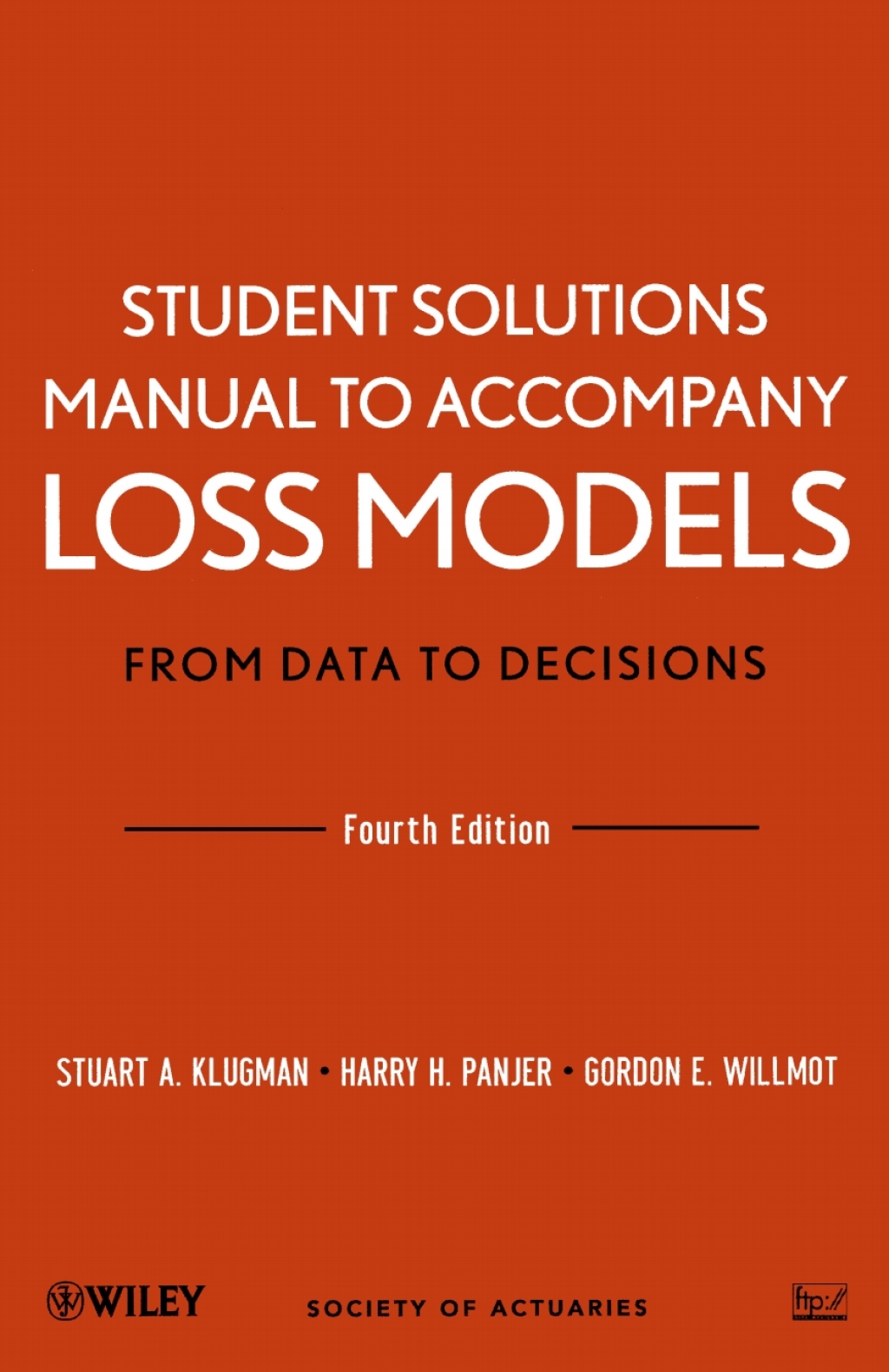 Student Solutions Manual to Accompany Loss Models: From Data to Decisions 4th Edition - (PDF/EPUB Version)