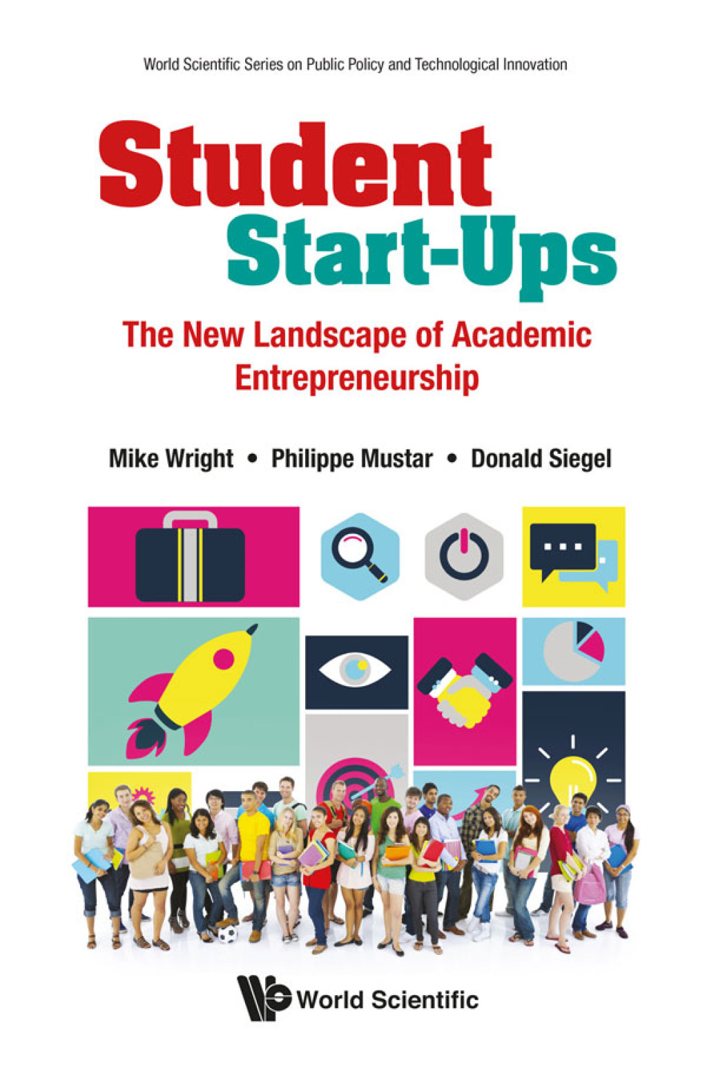 STUDENT START-UPS The New Landscape of Academic Entrepreneurship - (PDF/EPUB Version)