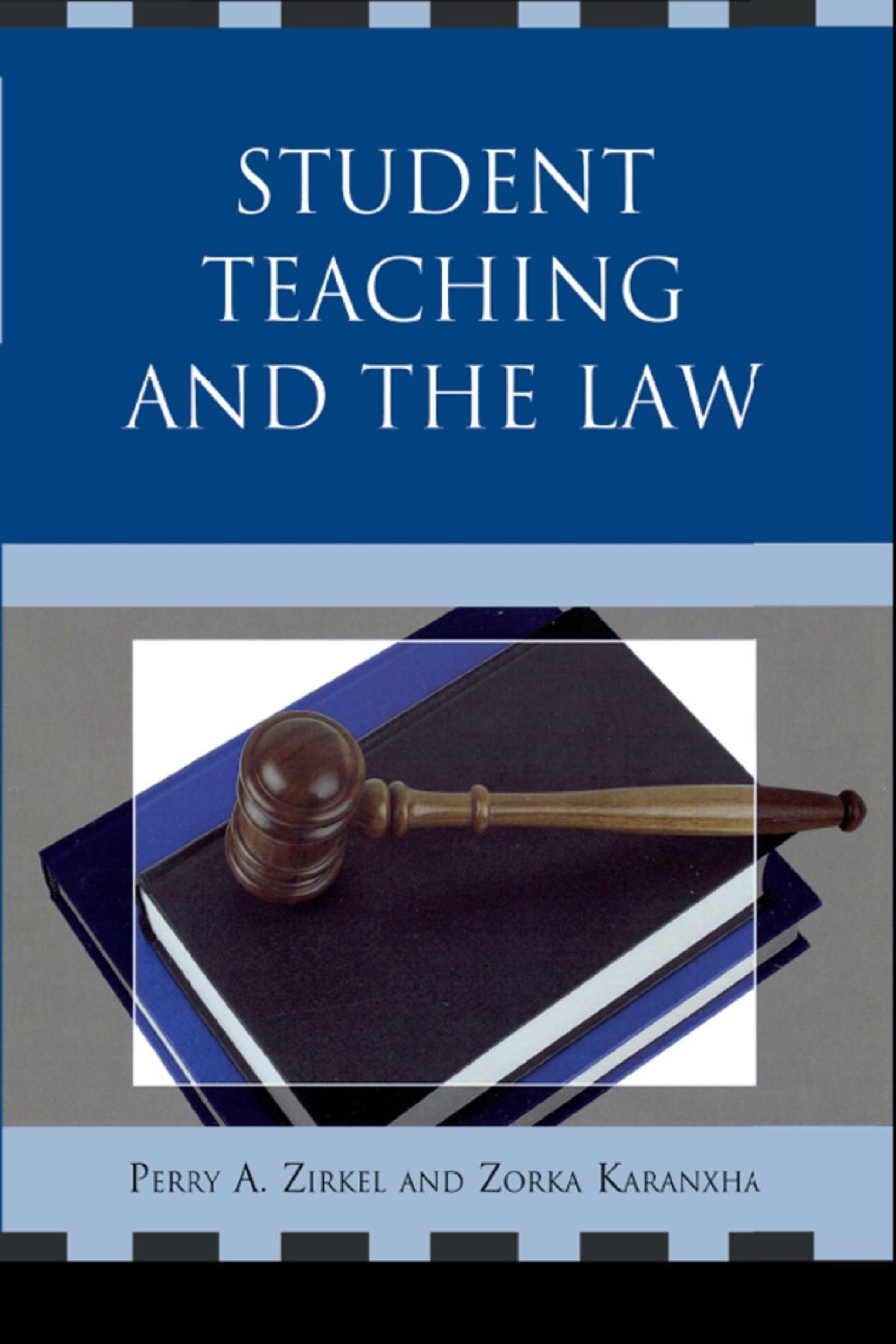 Student Teaching and the Law - (PDF/EPUB Version)