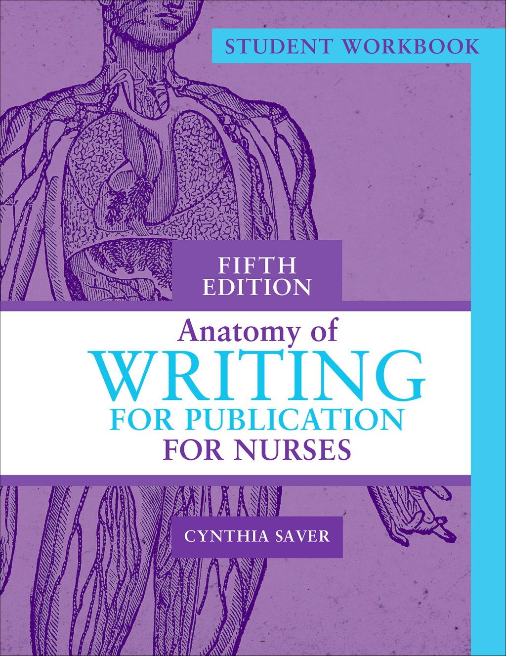 Student Workbook for Anatomy of Writing for Publication for Nurses 5th Edition - (PDF/EPUB Version)