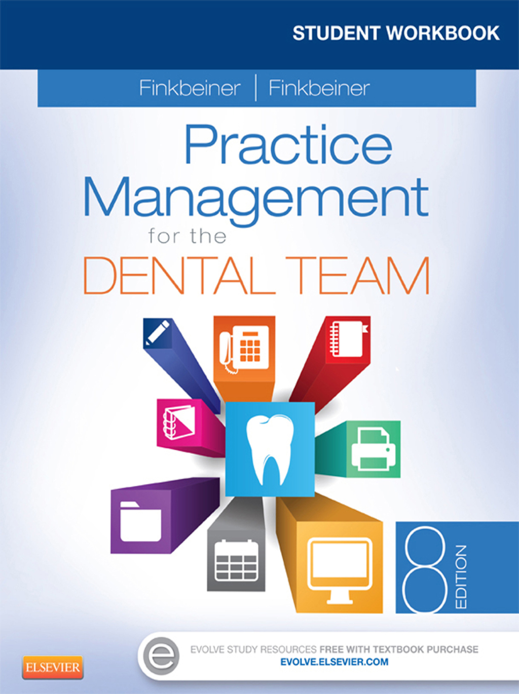 Student Workbook for Practice Management for the Dental Team - E-Book Student Workbook for Practice Management for the Dental Team - E-Book 8th Edition - (PDF/EPUB Version)