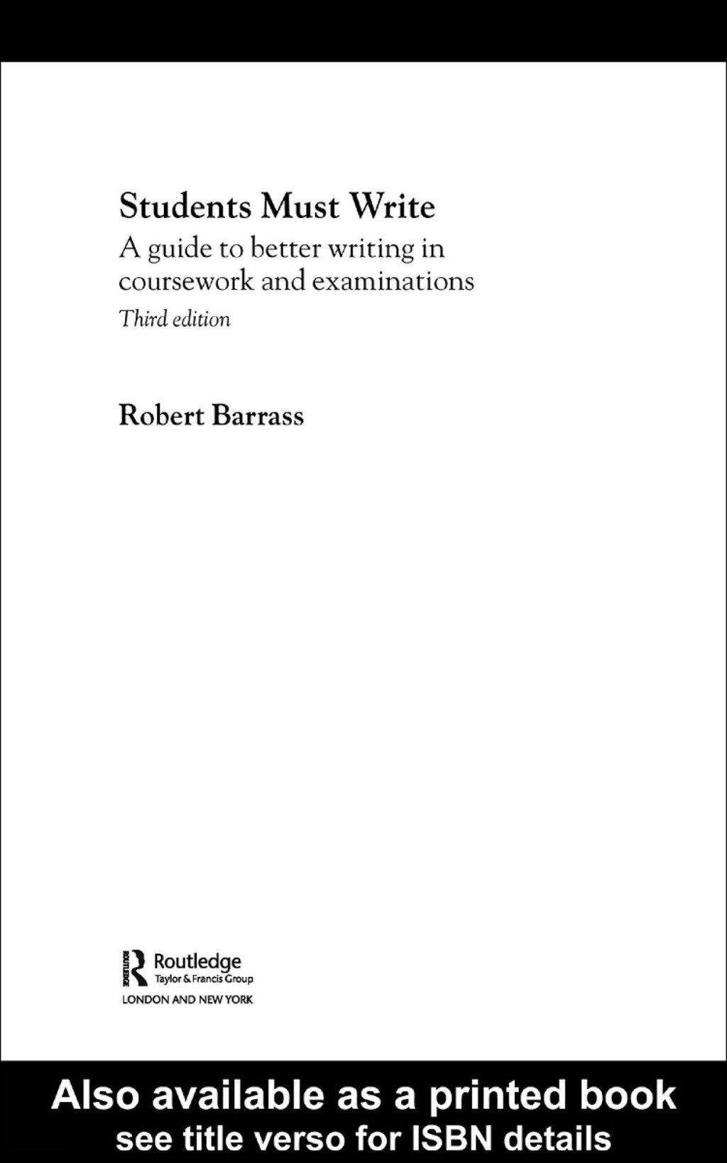 Students Must Write A Guide to Better Writing in Coursework and Examinations 3rd Edition - (PDF/EPUB Version)