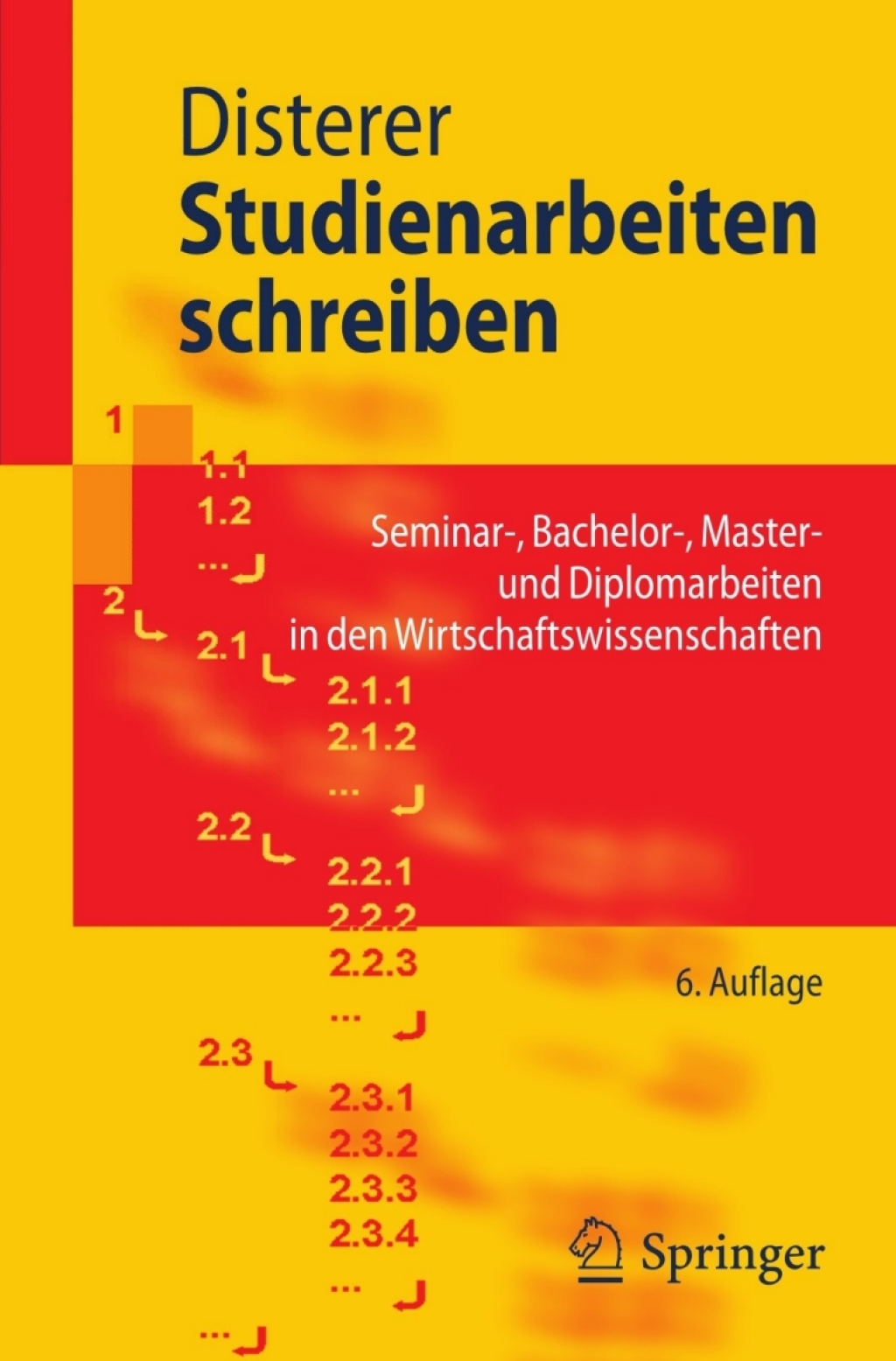 Studienarbeiten schreiben Seminar-, Bachelor-, Master- und Diplomarbeiten in den Wirtschaftswissenschaften 6th Edition - (PDF/EPUB Version)