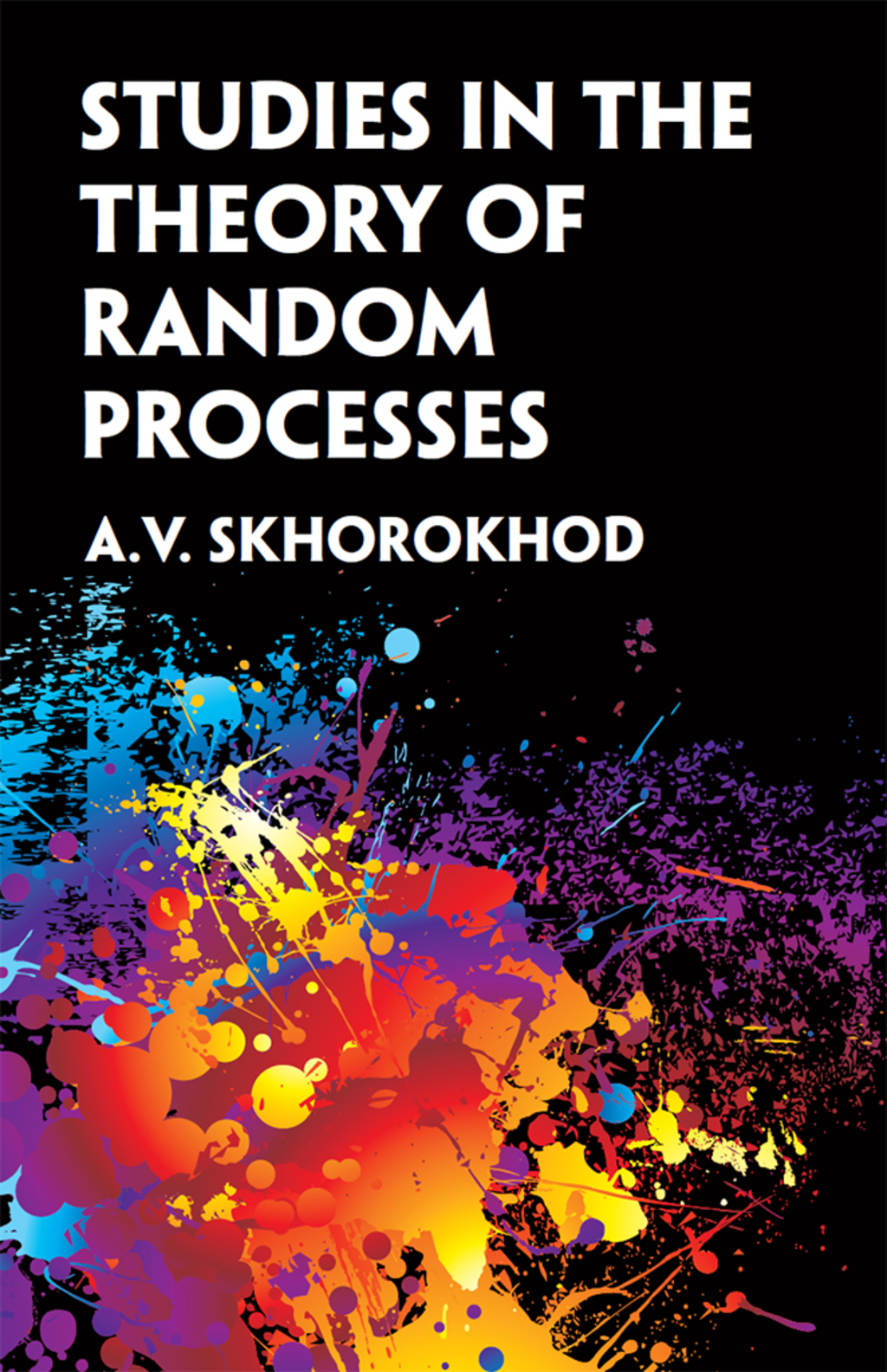 Studies in the Theory of Random Processes - (PDF/EPUB Version)