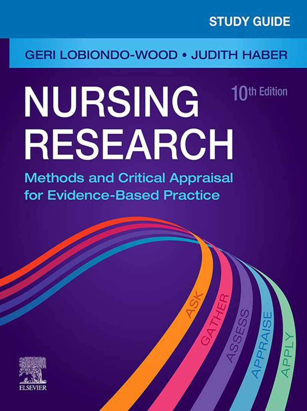 Study Guide for Nursing Research Methods and Critical Appraisal for Evidence-Based Practice 10th Edition - (PDF/EPUB Version)