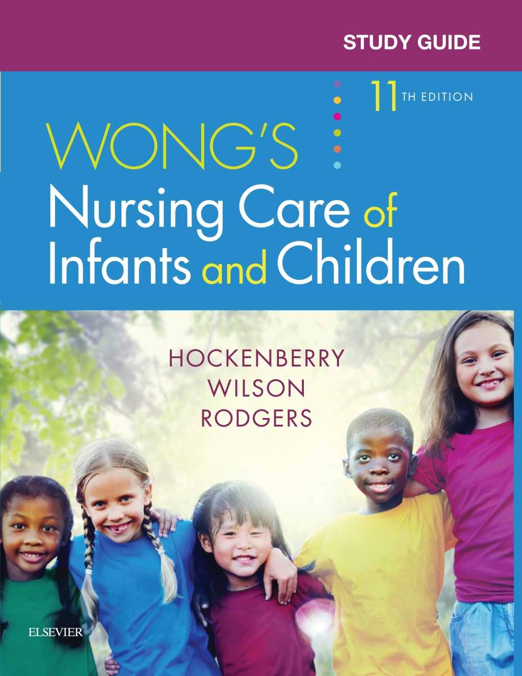Study Guide for Wong's Nursing Care of Infants and Children 11th Edition - (PDF/EPUB Version)