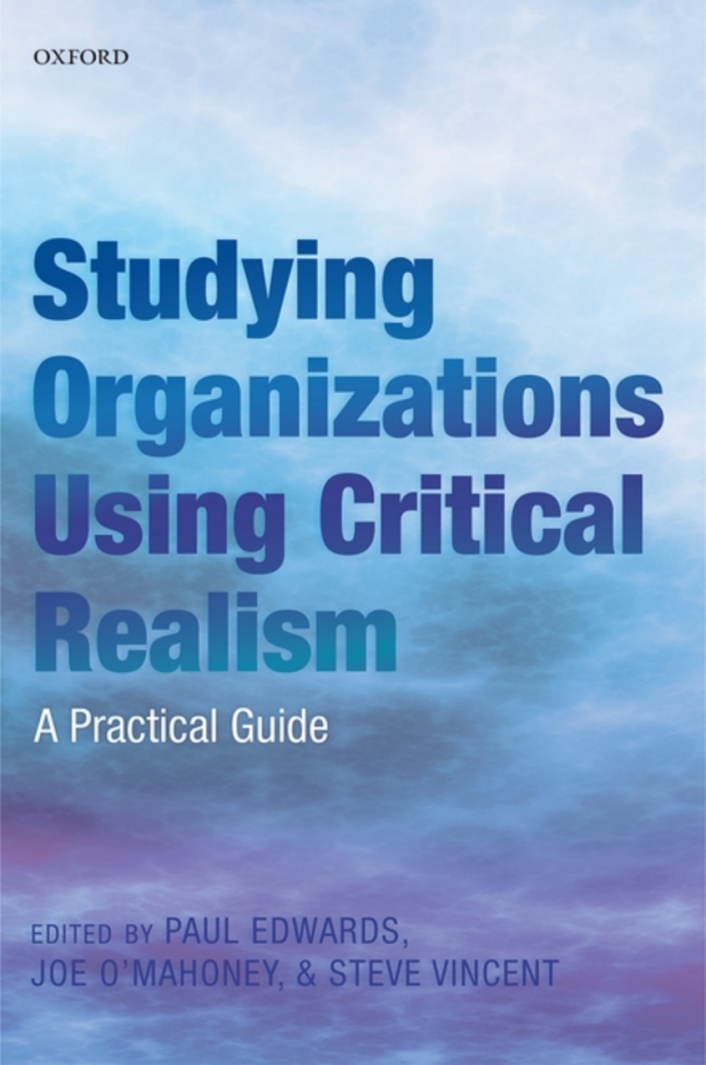Studying Organizations Using Critical Realism A Practical Guide 1st Edition - (PDF/EPUB Version)