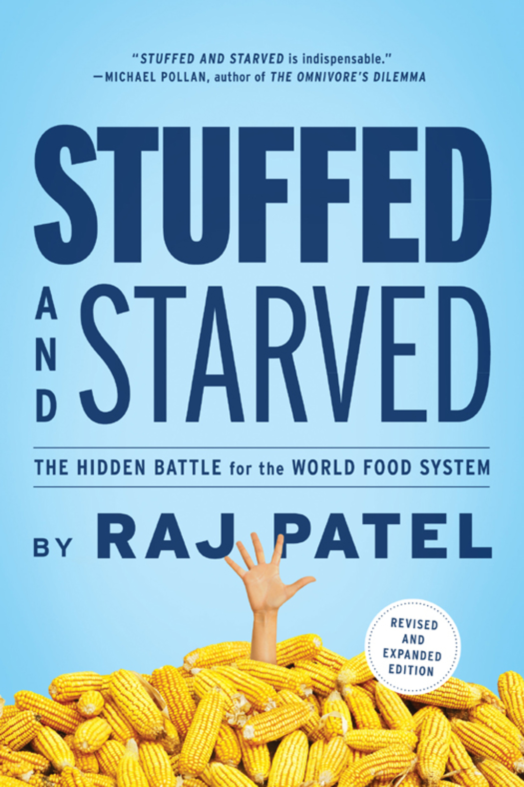Stuffed and Starved The Hidden Battle for the World Food System - Revised and Updated - (PDF/EPUB Version)