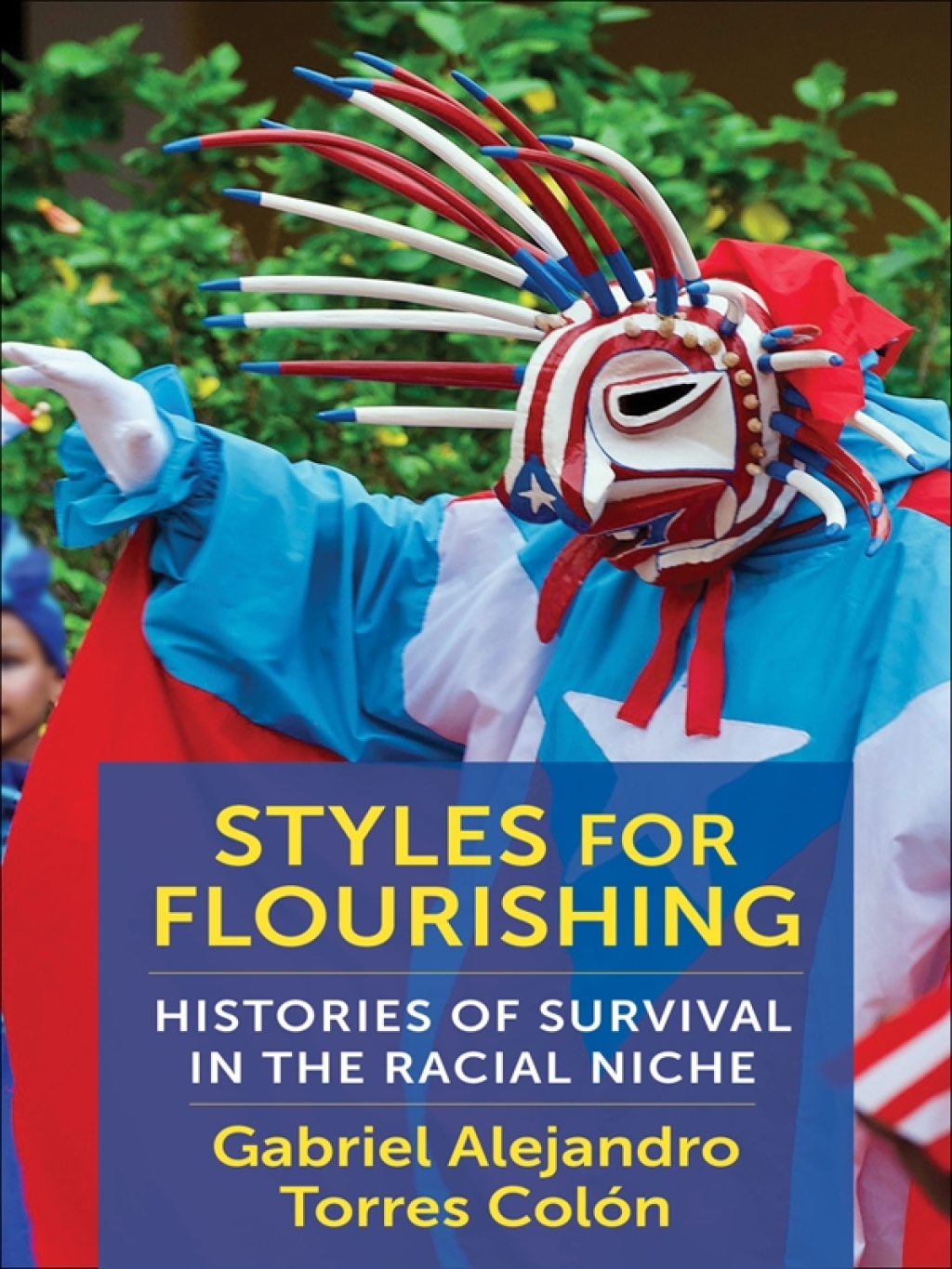 Styles for Flourishing Histories of Survival in the Racial Niche - (PDF/EPUB Version)