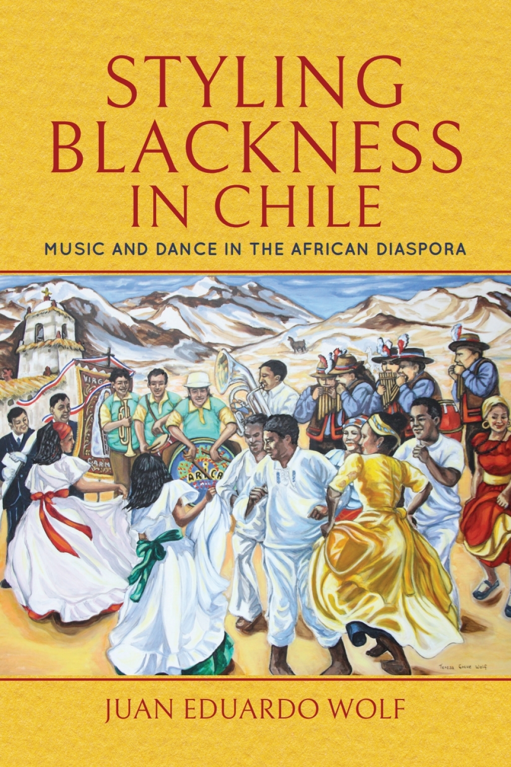 Styling Blackness in Chile Music and Dance in the African Diaspora - (PDF/EPUB Version)