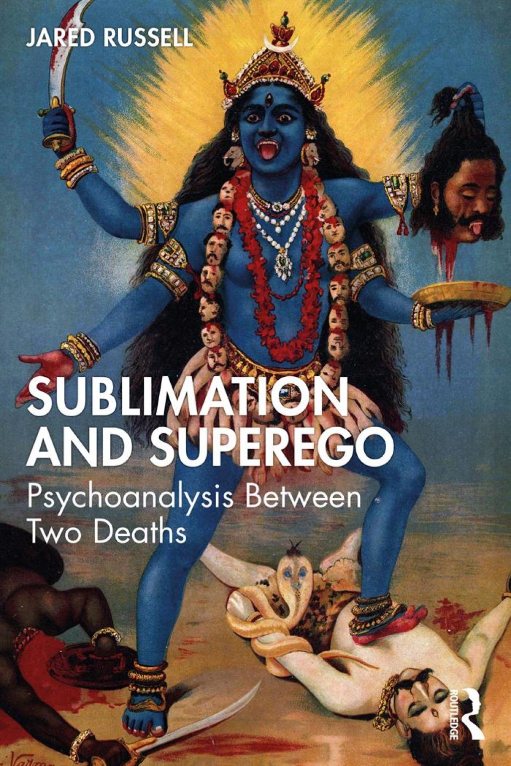 Sublimation and Superego Psychoanalysis Between Two Deaths 1st Edition - (PDF/EPUB Version)