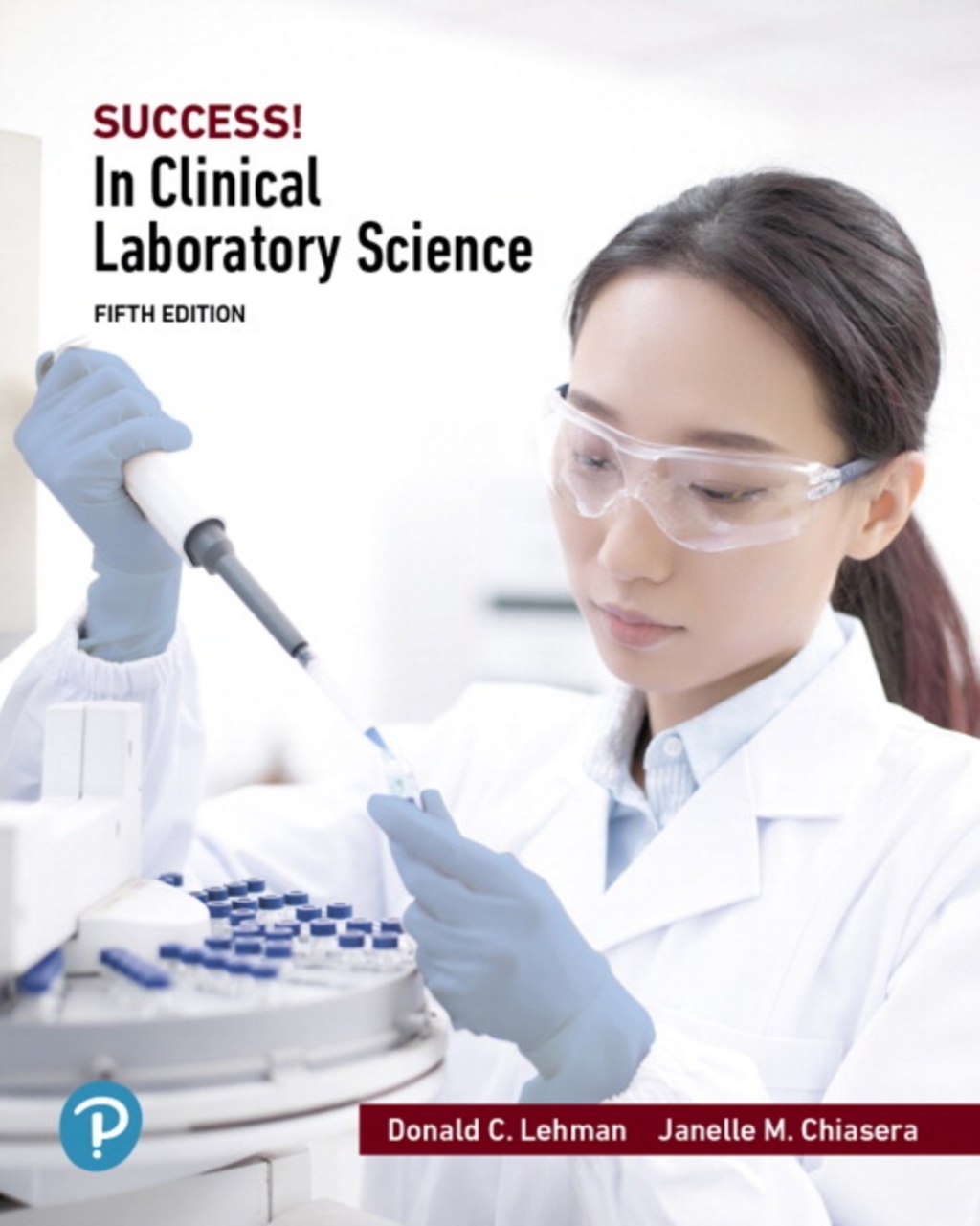 SUCCESS! in Clinical Laboratory Science (Pearson+) 5th Edition â€“ PDF/EPUB Version Downloadable
