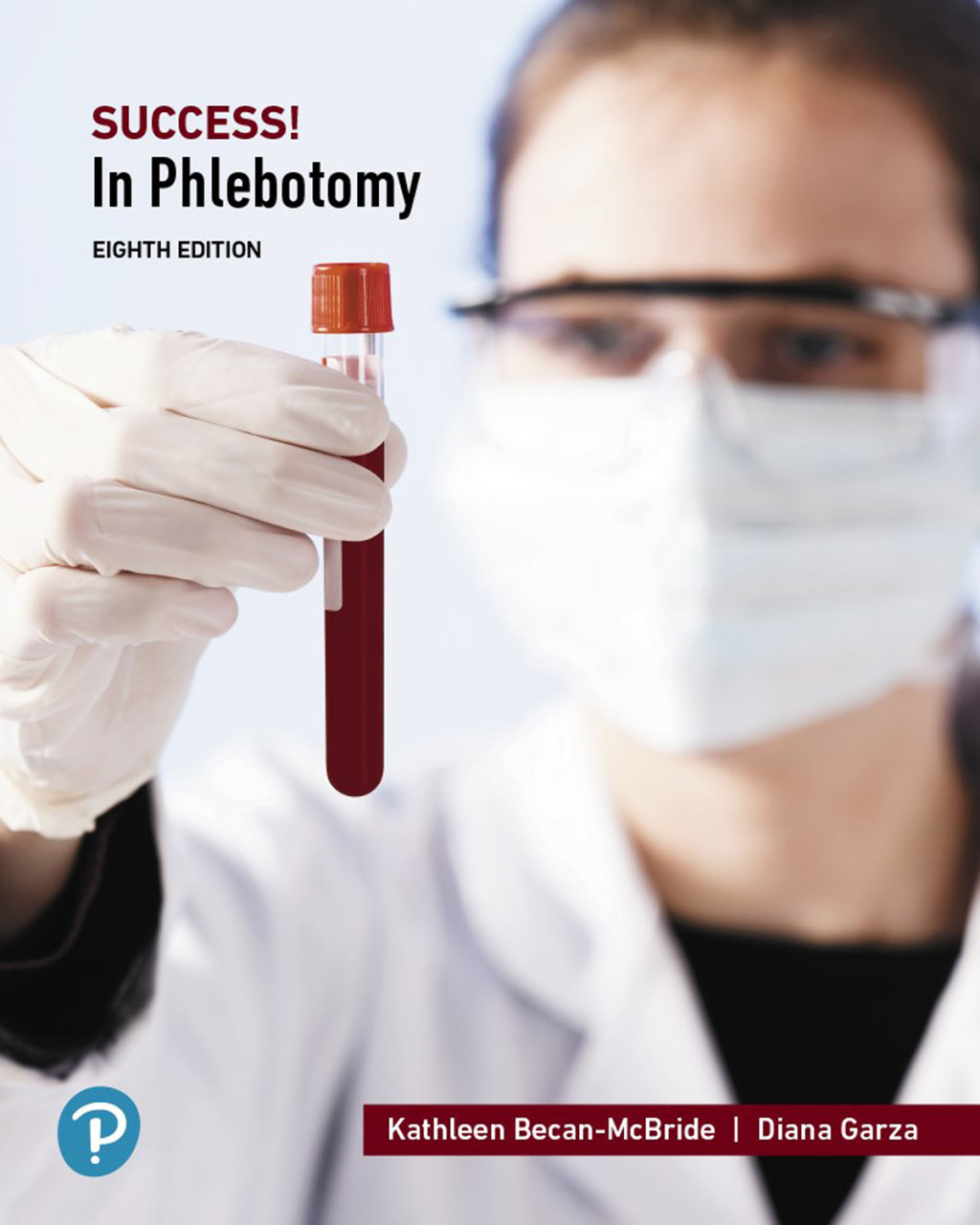 SUCCESS! in Phlebotomy: A Q&A Review 8th Edition â€“ PDF/EPUB Version Downloadable