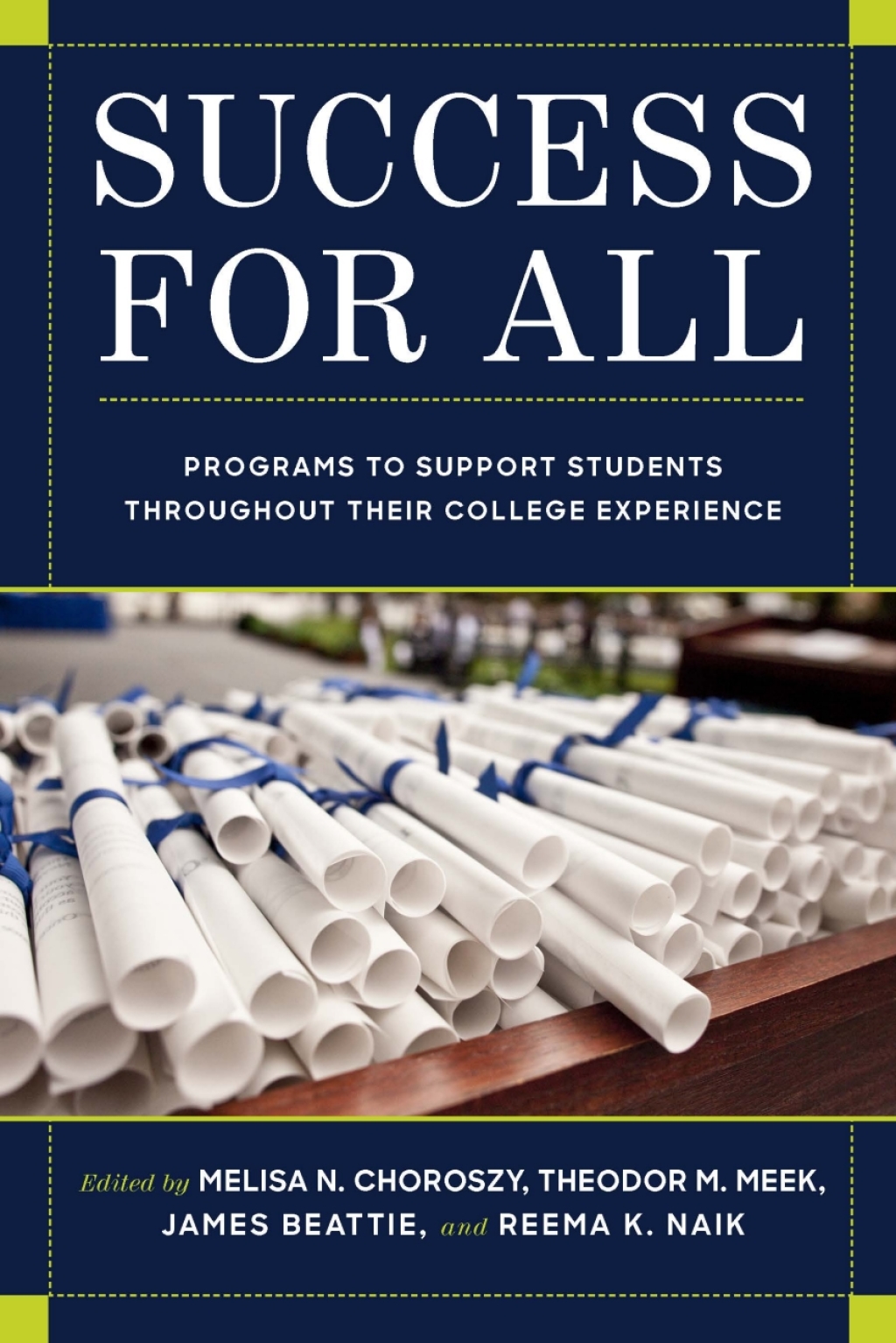 Success for All Programs to Support Students Throughout Their College Experience - (PDF/EPUB Version)