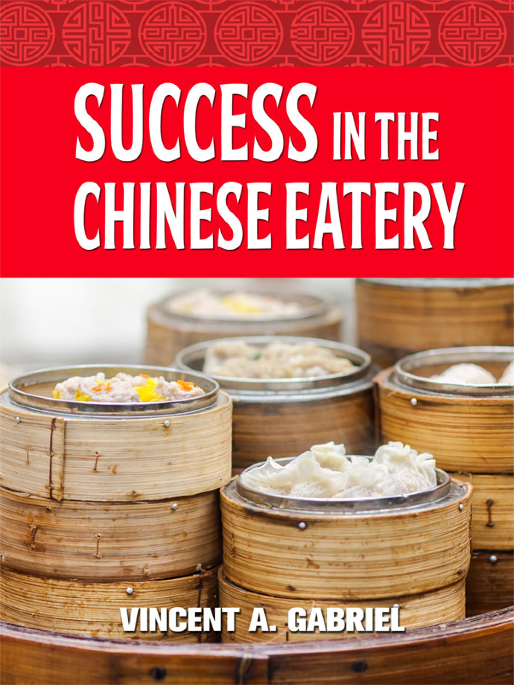 Success In the Chinese Eatery - (PDF/EPUB Version)