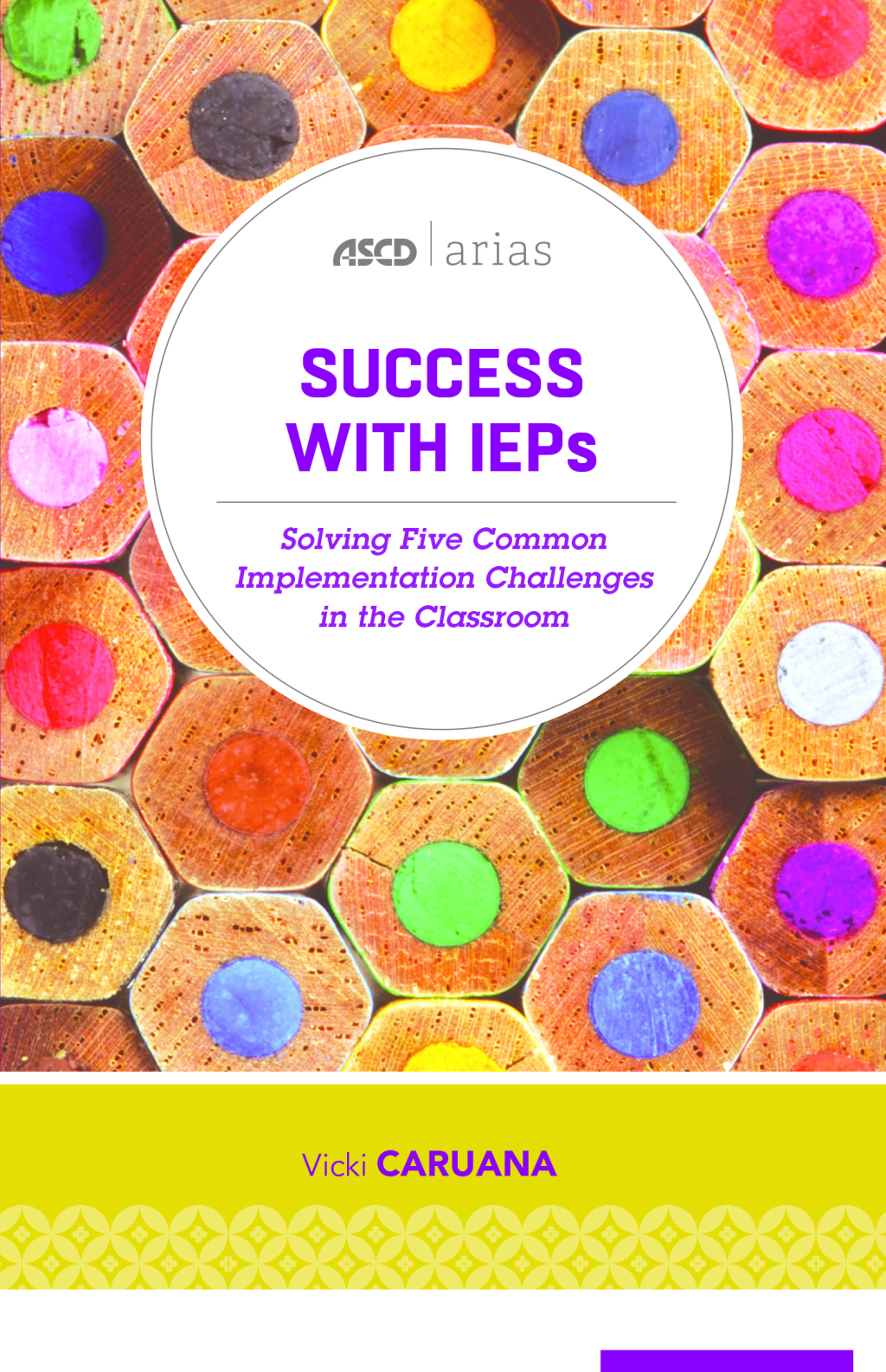 Success with IEPs Solving Five Common Implementation Challenges in the Classroom (ASCD Arias) - (PDF/EPUB Version)