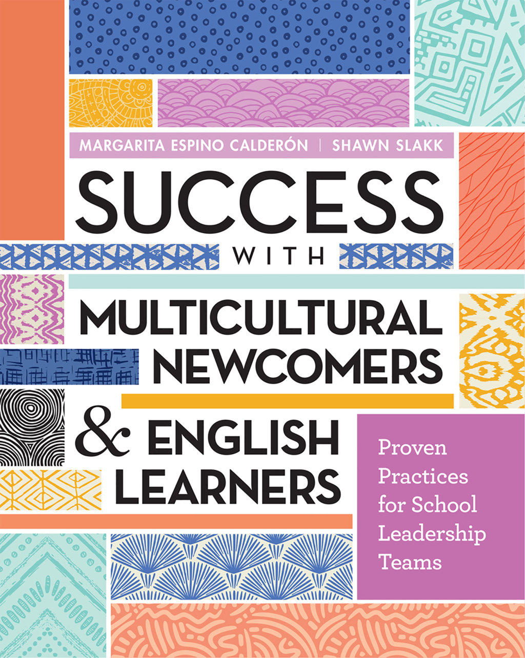 Success with Multicultural Newcomers & English Learners Proven Practices for School Leadership Teams - (PDF/EPUB Version)