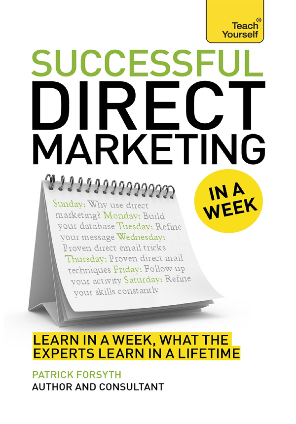 Successful Direct Marketing in a Week: Teach Yourself eBook ePub - (PDF/EPUB Version)
