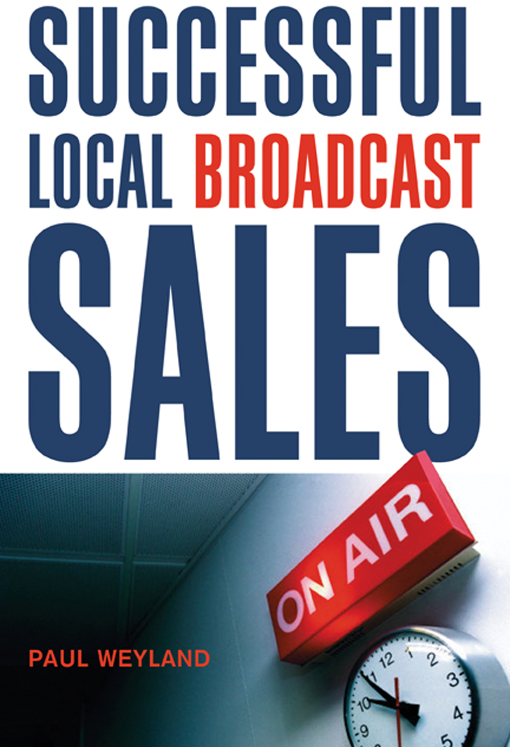 Successful Local Broadcast Sales 1st Edition - (PDF/EPUB Version)
