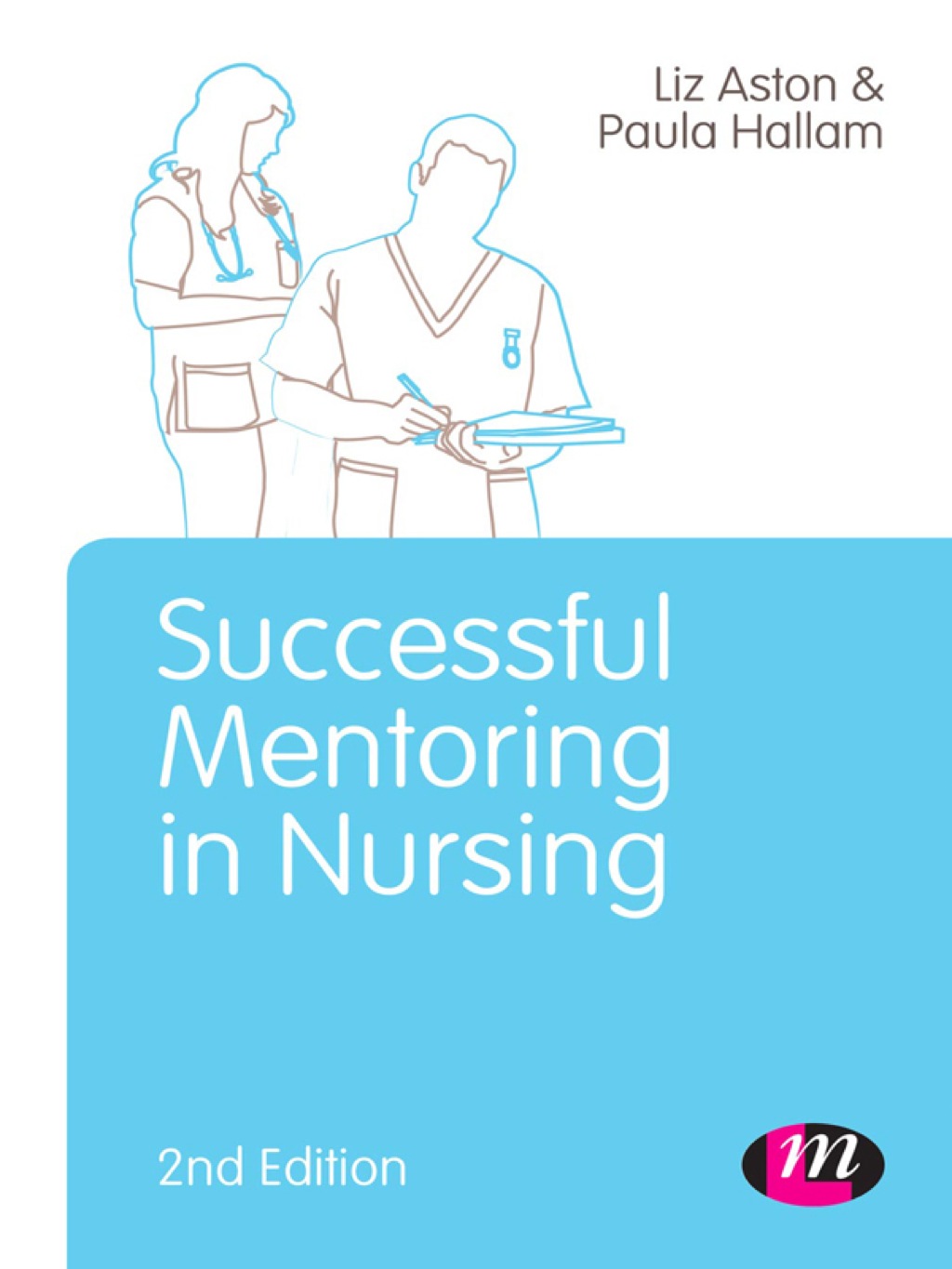 Successful Mentoring in Nursing 2nd Edition - (PDF/EPUB Version)