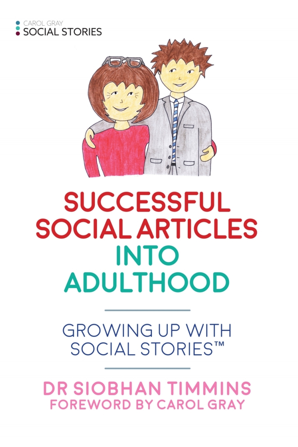 Successful Social Articles into Adulthood Growing Up with Social Storiesâ„¢ - (PDF/EPUB Version)