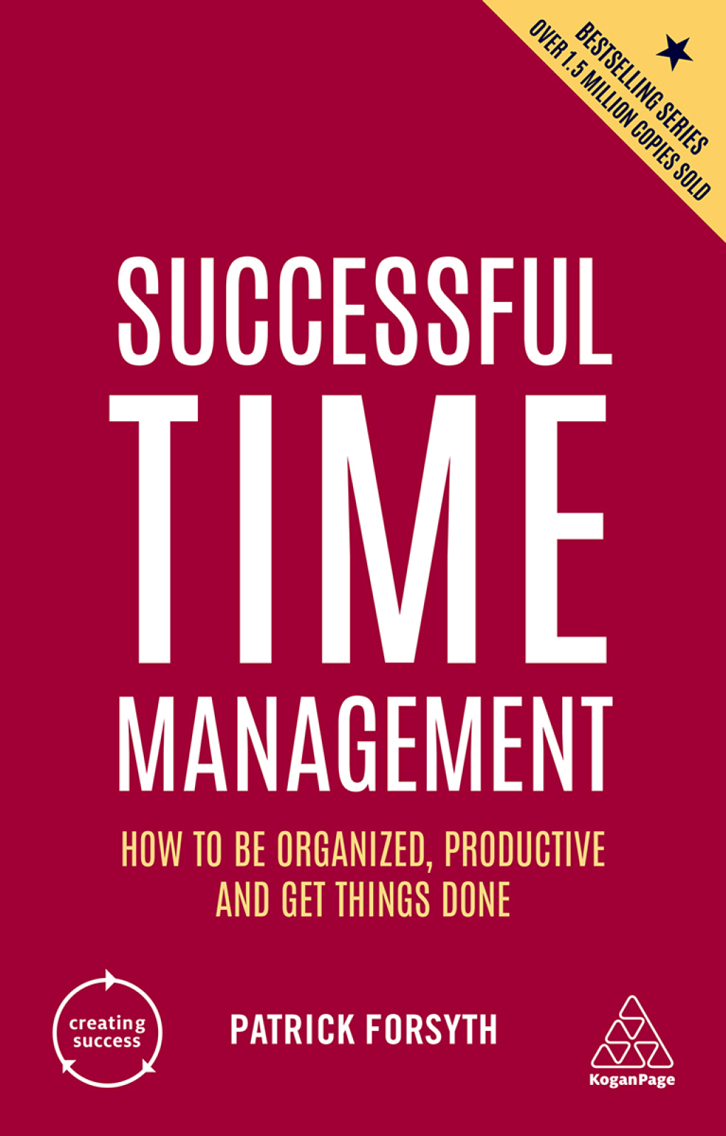 Successful Time Management How to be Organized, Productive and Get Things Done 6th Edition - (PDF/EPUB Version)